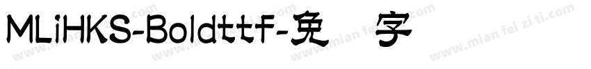 MLiHKS-Boldttf字体转换