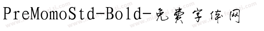 PreMomoStd-Bold字体转换