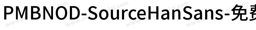 PMBNOD-SourceHanSans字体转换