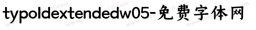 typoldextendedw05字体转换
