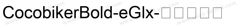 CocobikerBold-eGlx字体转换