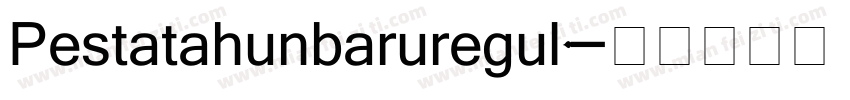 Pestatahunbaruregul字体转换