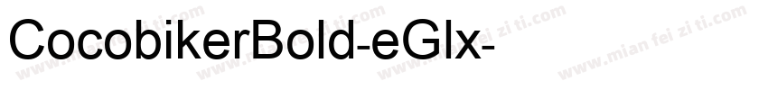 CocobikerBold-eGlx字体转换