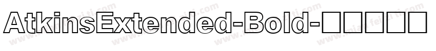 AtkinsExtended-Bold字体转换