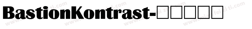 BastionKontrast字体转换