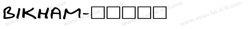 bikham字体转换