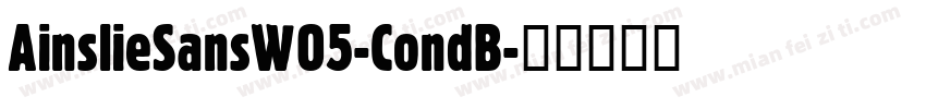 AinslieSansW05-CondB字体转换