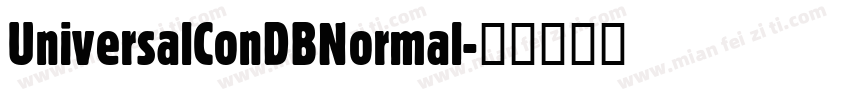 UniversalConDBNormal字体转换