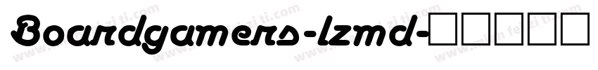 Boardgamers-lzmd字体转换