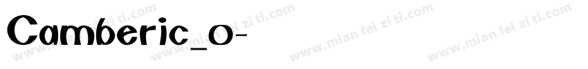 Camberic_0字体转换