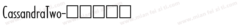 CassandraTwo字体转换