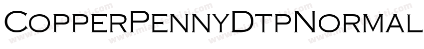 CopperPennyDtpNormal-Zo7Z字体转换
