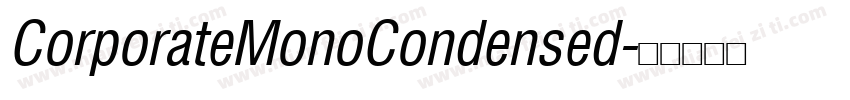 CorporateMonoCondensed字体转换