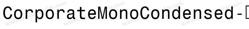 CorporateMonoCondensed字体转换