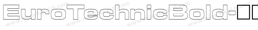 EuroTechnicBold字体转换