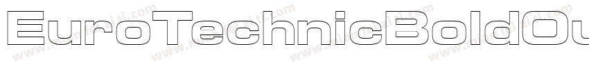 EuroTechnicBoldOutline字体转换