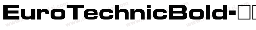 EuroTechnicBold字体转换
