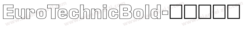 EuroTechnicBold字体转换