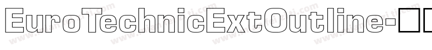 EuroTechnicExtOutline字体转换