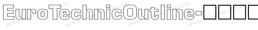 EuroTechnicOutline字体转换