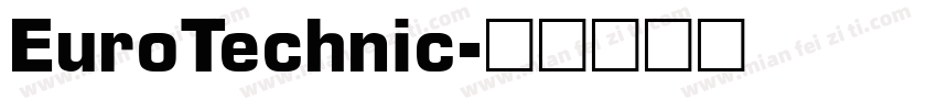 EuroTechnic字体转换