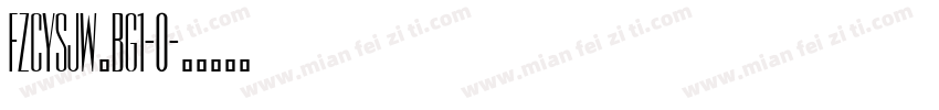 FZCYSJW—BG1-0字体转换