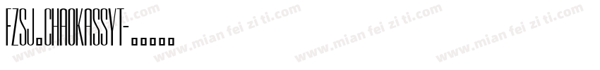 FZSJ—CHAOKASSYT字体转换