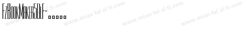 FzBookMaker5DlF字体转换