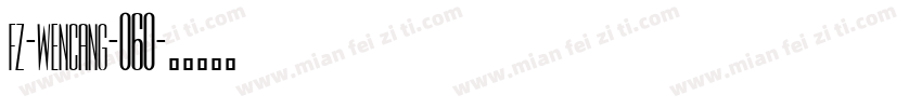 fz-wencang-060字体转换