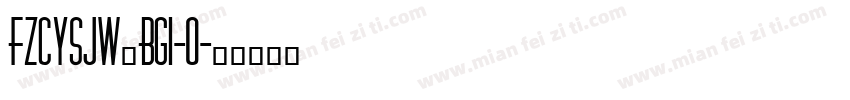 FZCYSJW—BG1-0字体转换
