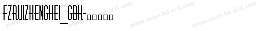 FZRuiZhengHei_GBK字体转换