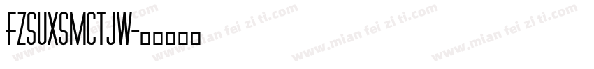 FZSuXSMCTJW字体转换