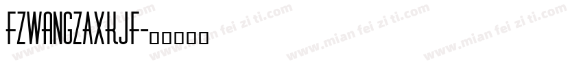 FZWangZAXKJF字体转换