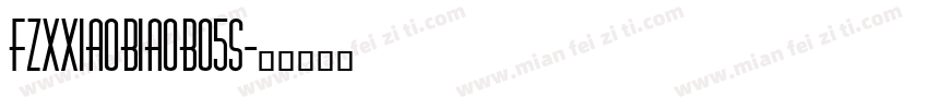 FZXxiaobiaobo5s字体转换