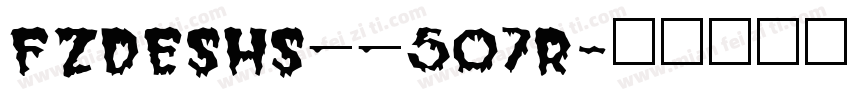 FZDESHS——507R字体转换