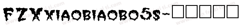 FZXxiaobiaobo5s字体转换