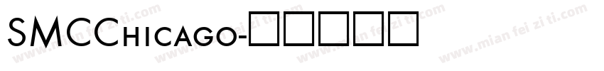 SMCChicago字体转换