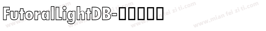 FutoralLightDB字体转换