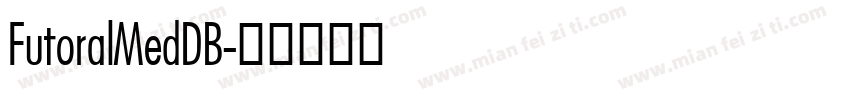 FutoralMedDB字体转换