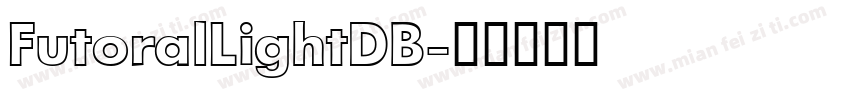 FutoralLightDB字体转换