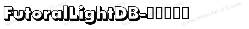 FutoralLightDB字体转换