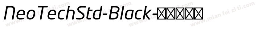 NeoTechStd-Black字体转换