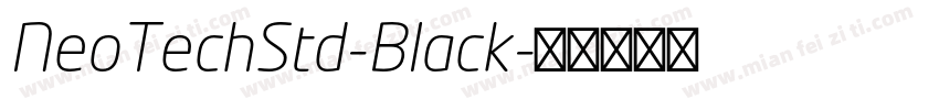 NeoTechStd-Black字体转换