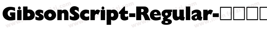 GibsonScript-Regular字体转换