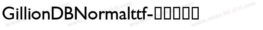 GillionDBNormalttf字体转换