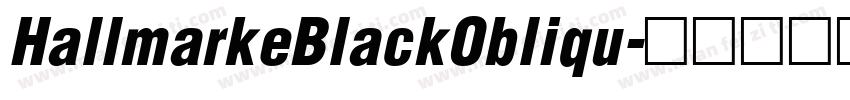 HallmarkeBlackObliqu字体转换