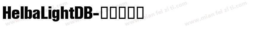 HelbaLightDB字体转换