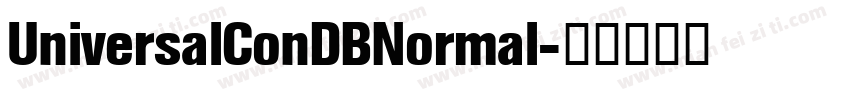 UniversalConDBNormal字体转换