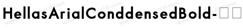 HellasArialConddensedBold字体转换