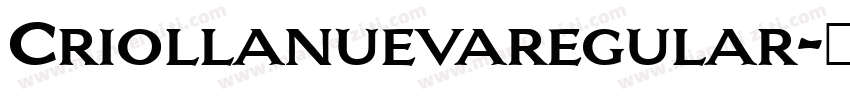 Criollanuevaregular字体转换